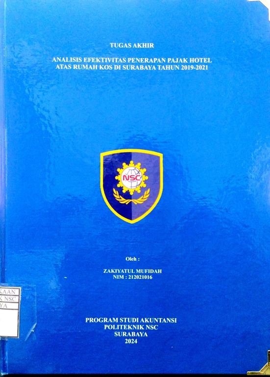 TUGAS AKHIR ANALISIS EFEKTIVITAS PENERAPAN PAJAK HOTEL ATAS RUMAH KOS DI SURABAYA TAHUN 2019-2021