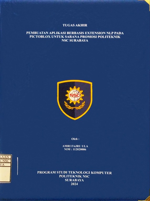 TUGAS AKHIR PEMBUATAN APLIKASI BERBASIS EXTENSION NLP PADA PICTOBLOX UNTUK SARANA PROMOSI POLITEKNIK NSC SURABAYA