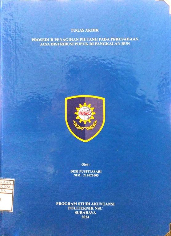 TUGAS AKHIR PROSEDUR PENAGIHAN PIUTANG PADA PERUSAHAAN JASA DISTRIBUSI PUPUK DI PANGKALAN BUN