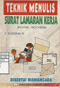 Teknik Menulis Surat Lamaran Kerja (Inggris-Indonesia): dilengakpi dengan Tes Wawancara