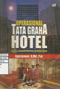 Operasional Tata Graha Hotel (Hotel Housekeeping Operation)