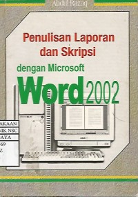 Penulisan Laporan dan Skripsi dengan Microsoft Word 2002