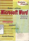 Buku Latihan : Microsoft Word 2002