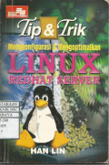 Tip & Trik Mengkonfigurasikan dan Mengoptimalkan : Linux Redhat Server