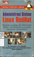 Buku Pintar Linux : Administrasi Sistem Linux RedHat