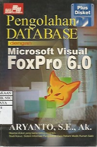 Pengolahan Database dengan Microsoft Visual FoxPro 6.0