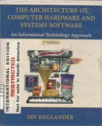The Architecture Computer Hardware and Systems Software : An Information Technology Approach