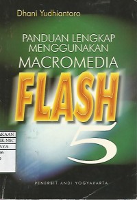 Panduan Lengkap Menggunakan Macromedia Flash 5