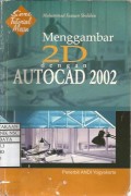 Menggambar 2D dengan AutoCAD 2002