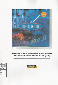 Kompilasi Rancangan Undang-undang Ketentuan Umum Perpajakan (KUP)