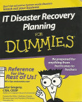 IT Disaster Recovery Planning for Dummies