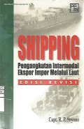 Shipping: Pengangkutan Intermodal Ekspor Impor melalui Laut