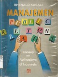 Manajemen Public Relations : Konsep dan Aplikasinya di Indonesia
