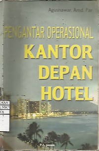 Pengantar Operasional Kantor Depan Hotel