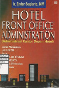 Hotel Front Office Administration (Administrasi Kantor Depan Hotel)