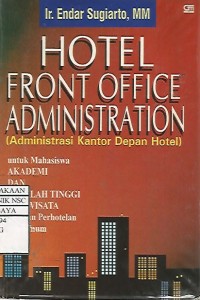 Hotel Front Office Administration (Administrasi Kantor Depan Hotel)