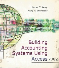 Building Accounting Systems Using Access 2002