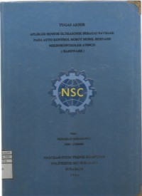 Laporan Tugas Akhir Aplikasi Sensor Ultrasonik sebagai Navigasi pada Auto Kontrol Robot Mobil Berbasis Mikrokontroler AT89C51 (Hardware)