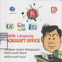 30 Menit Praktik Langsung Microsoft Office