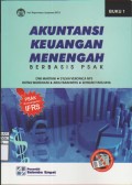 Akuntansi Keuangan Menegah Berbasis PSAK Buku 1