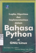 Logika, Algoritma dan Implementasinya dalam Bahasa Python di GNU/Linux