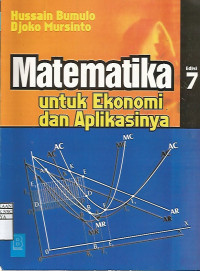 Matematika : untuk Ekonomi dan Aplikasinya