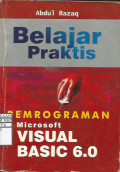 Belajar Praktis: Pemrograman Microsoft Visual Basic 6.0