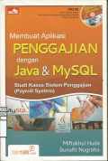 Membuat Aplikasi Penggajian dengan Java & MySQL: Studi Kasus Sistem Penggajian (Payroll System)