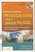 Membuat Aplikasi Penggajian dengan Java & MySQL: Studi Kasus Sistem Penggajian (Payroll System)