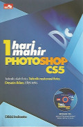 1 Hari Mahir Photoshop CS 5