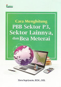 Cara Menghitung PBB Sektor P3, Sektor Lainnya dan Bea Materai