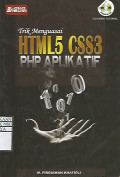 Trik Menguasai HTML5, CSS3, PHP Aplikatif