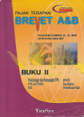 Pajak Terapan Brevet A & B Pemahaman Terapan dalam Kerangka Hukum Pajak Edisi 2010 Buku II (Buku Ajar)