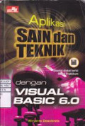 Aplikasi Sain dan Teknik dengan Visual Basic 6.0