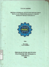 Laporan Tugas Akhir Sistem Informasi Akuntansi Pengolahan Dana pada Perum Pegadaian Cabang Babadan Rukun Surabaya