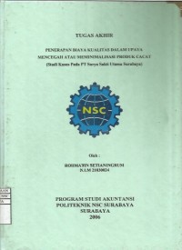 Laporan Tugas Akhir Penerapan Biaya Kualitas dalam Upaya Mencegah atau Meminimalisasi Produk Cacat