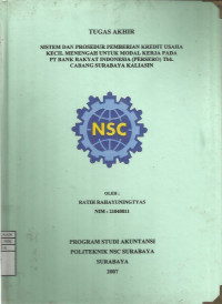 Laporan Tugas Akhir Sistem dan Prosedur emberian Kredit Usaha Kecil Menengah untuk Modal Kerja pada PT. BANK RAKYAT INDONESIA (PERSERO) TBK. CABANG SURABAYA KALIASIN