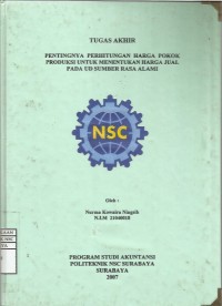 Laporan Tugas Akhir Pentingnya Perhitungan Harga Pokok Produksi untuk Menentukan Harga Jual pada UD SUMBEER RASA ALAMI