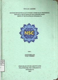Laporan Tugas Akhir Sistem Pengendalian Intern terhadap Prosedur Pengeluaran Barang di Gudang pada Depo PT. DUNLOPILLO SURABAYA