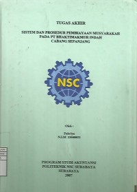 Laporan Tugas Akhir Sistem dan Prosedur Pembiayaan Musyarakah pada PT. BHAKTIMAKMUR INDAH CABANG SEPANJANG