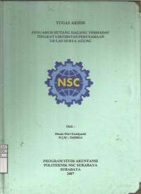 Laporan Tugas Akhir Pengaruh Hutang Dagang terhadap Tingkat Likuiditas Perusahaan UD LAS SURYA AGUNG