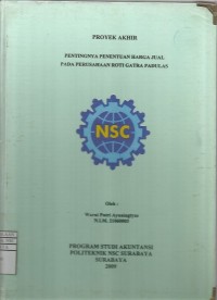Laporan Tugas Akhir Pentingnya Penentuan Harga Jual pada Perusahaan Roti Gatra Padulas