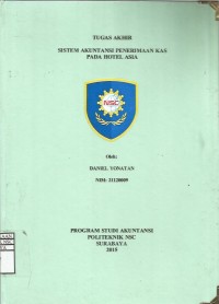 Laporan Tugas Akhir Sistem Akuntansi Penerimaan Kas Pada Hotel Asia