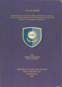 Laporan Tugas Akhir Perhitungan dan Pelaporan PPH Final Pasal 4 Ayat (2) Sesuai Ketentuan PP Nomor 46 Tahun 2013 Pada CV Tenteram Surabaya