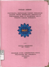 Laporan Tugas Akhir Pentingnya Pencapaian Target Penagihan Leasing Untuk Menunjang Pendapatan Perusahaan Pada Olympindo Multi Finance Cabang Surabaya