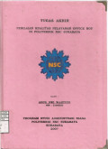 Laporan Tugas Akhir Penilaian Kualitas Pelayanan Office Boy Di Politeknik NSC Surabaya