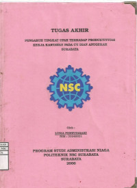 Laporan Tugas Akhir Pengaruh Tingkat Upah Terhadap Produktivitas Kerja Karyawan Pada CV. Dian Anugerah Surabaya