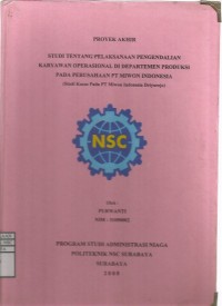 Laporan Tugas Akhir Studi Tentang Pelaksanaan Pengendalian Karyawan Operasional Di Departemen Produksi Pada Perusahaan PT Miwon Indonesia (Studi Kasus Pada PT Miwon Indonesia Driyorejo)