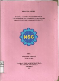 Laporan Tugas Akhir Faktor-Faktor Yang Mempengaruhi Karakteristik Dan Keberhasilan Wirausaha Pada Etnis Jawa Di Pasar Atom Surabaya