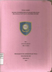 Laporan Tugas Akhir Fungsi Customer Service dalam MelayaniPelanggan di PT Satya Mandiri Motors